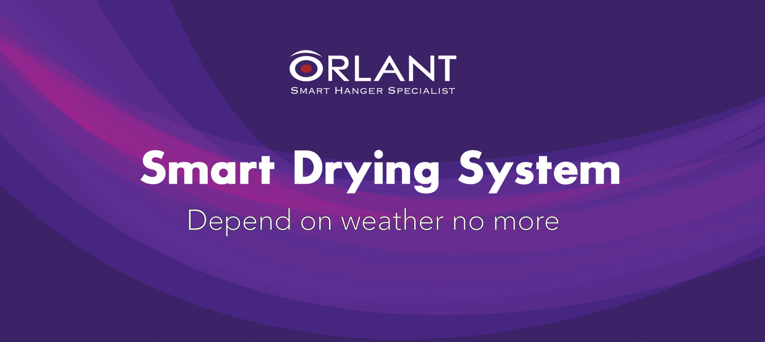 Orlant Smart Drying System Banner